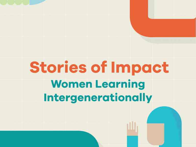 Illustration of hijabi with text: Stories of Impact: Women Learning Intergenerationally